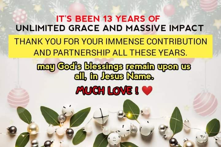 13 YEARS OF UNLIMITED GRACE & MASSIVE IMPACT